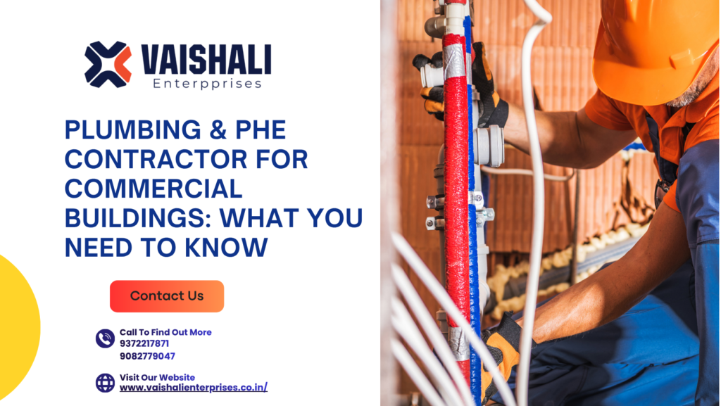 Plumbing & PHE Contractor for Commercial Buildings | Guide